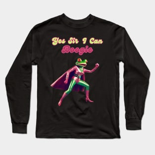 Yes sir I can boogie Long Sleeve T-Shirt